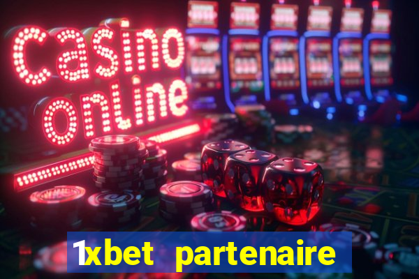 1xbet partenaire apk download